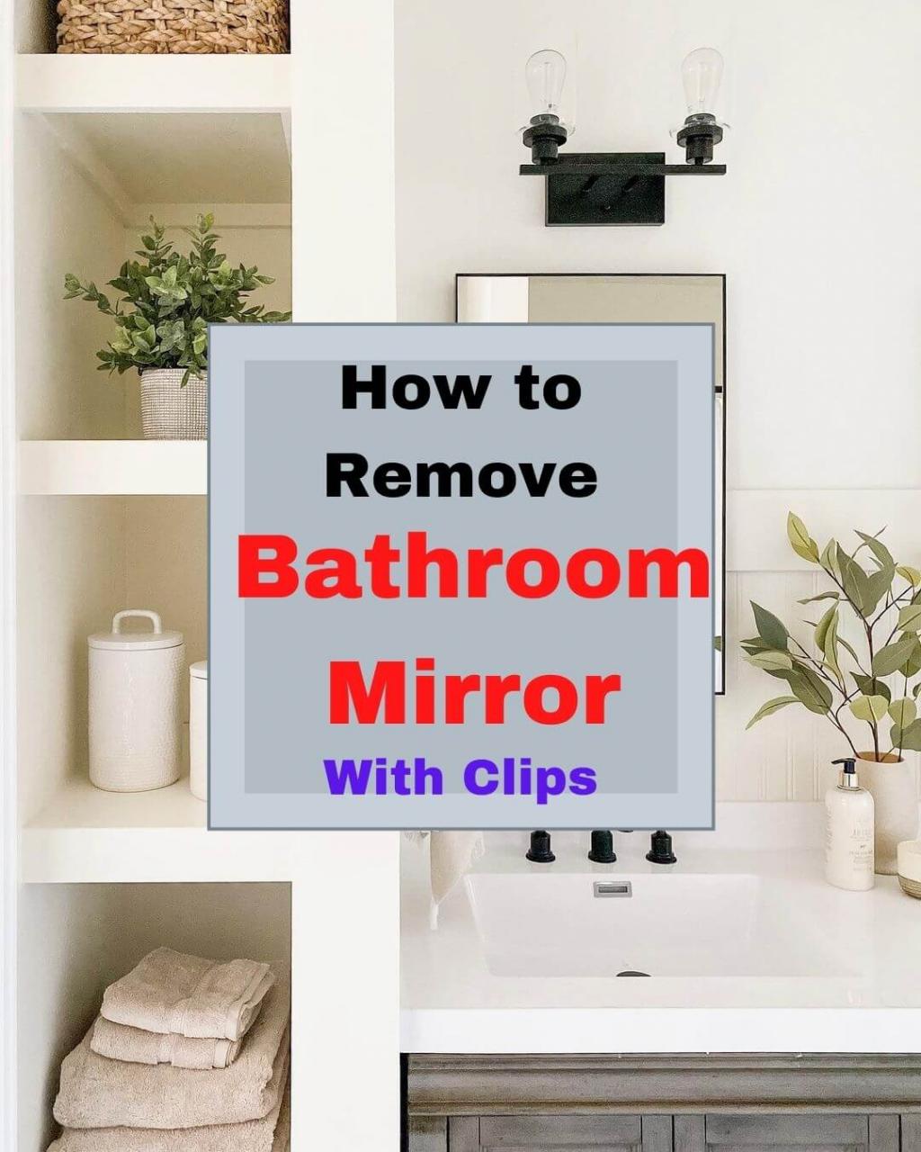 How To Remove Bathroom Mirror With Brackets Semis Online