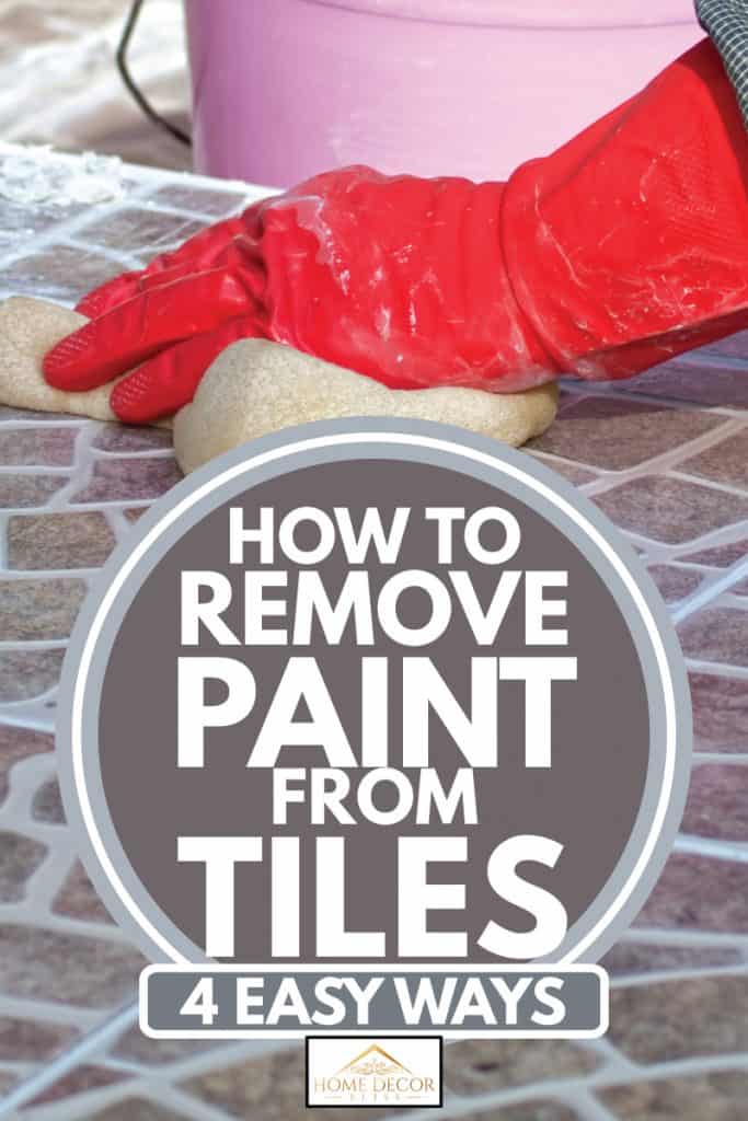 How To Remove Tile Paint From Bathroom Tiles