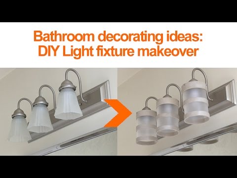 Bathroom Light Fixture Makeover