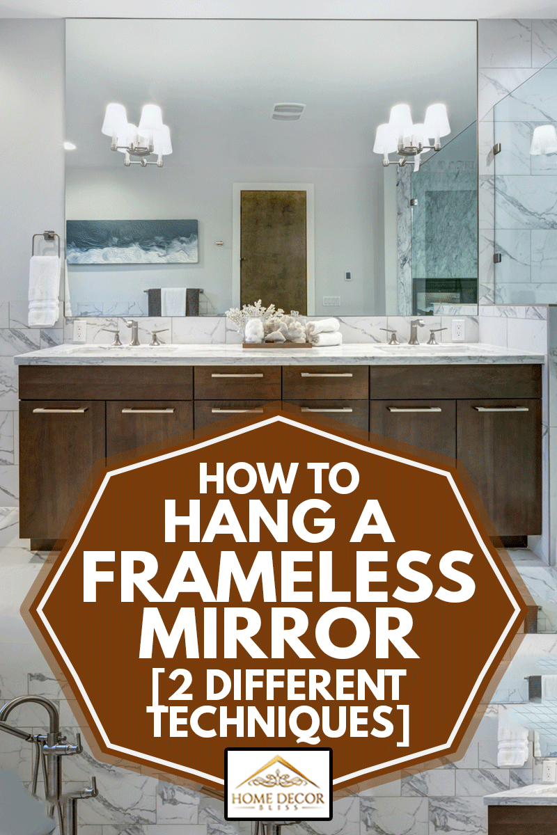 How To Hang A Bathroom Mirror Without Clips