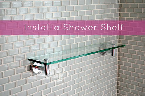 How to Put a Shelf in a Shower