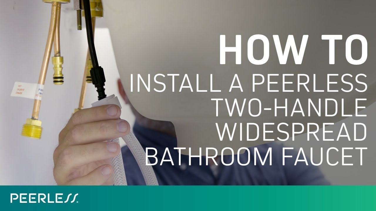 Peerless Bathroom Faucet Installation