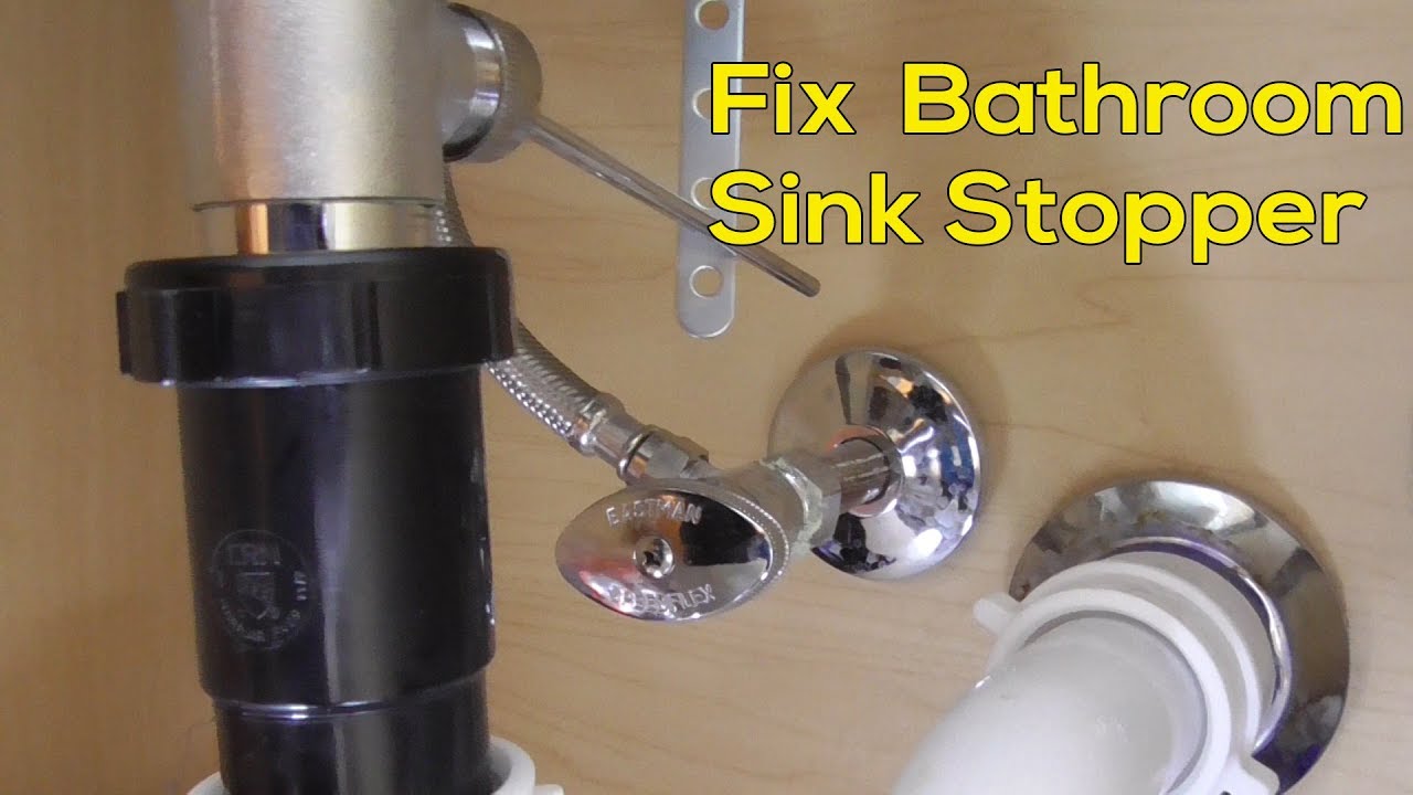 Bathroom Sink Stopper Stuck Closed